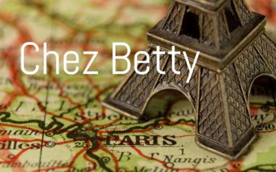 The Origin of Chez Betty